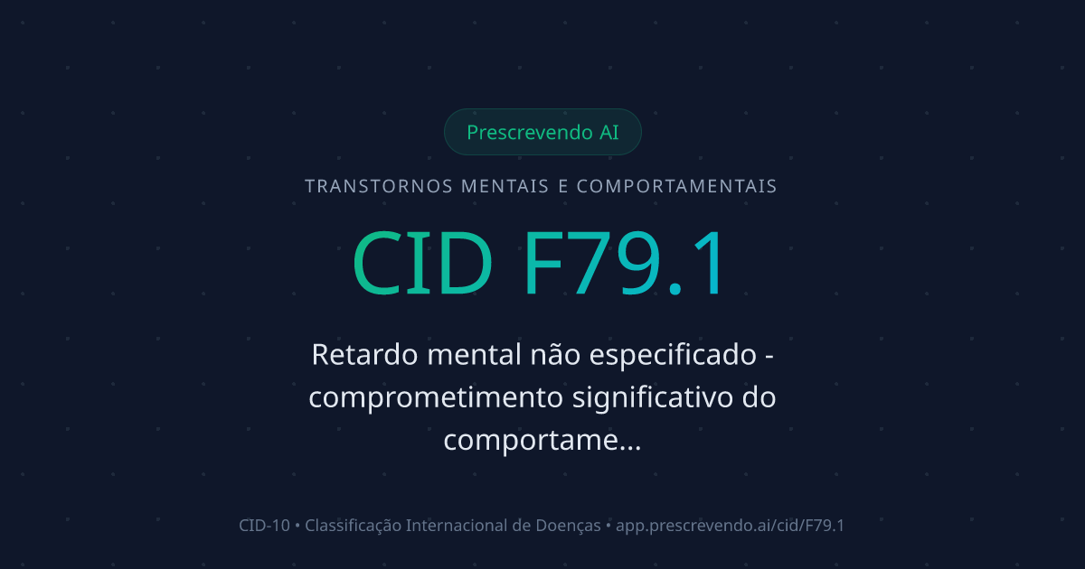 CID F79.1 - Retardo mental não especificado - comprometimento ...