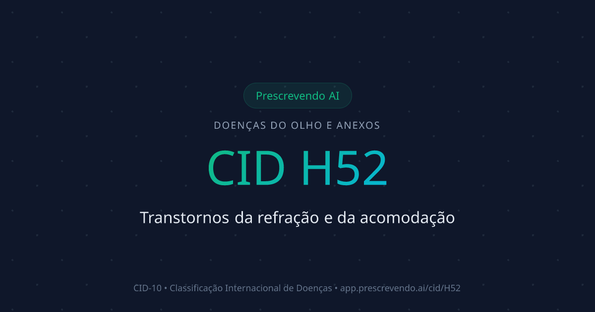 CID H52 - Transtornos da refração e da acomodação | CID-10 ...