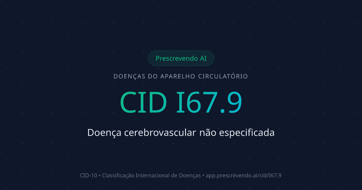 CID I67.9 - Doença cerebrovascular não especificada | CID-10 ...