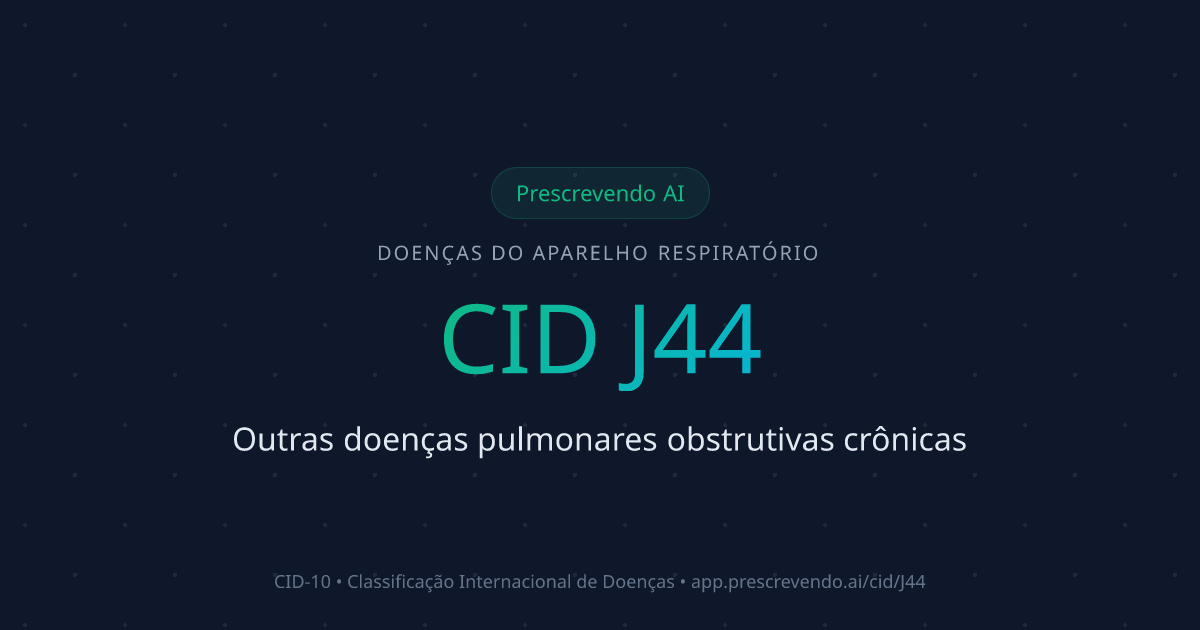 CID J44 - Outras doenças pulmonares obstrutivas crônicas | CID-10 ...