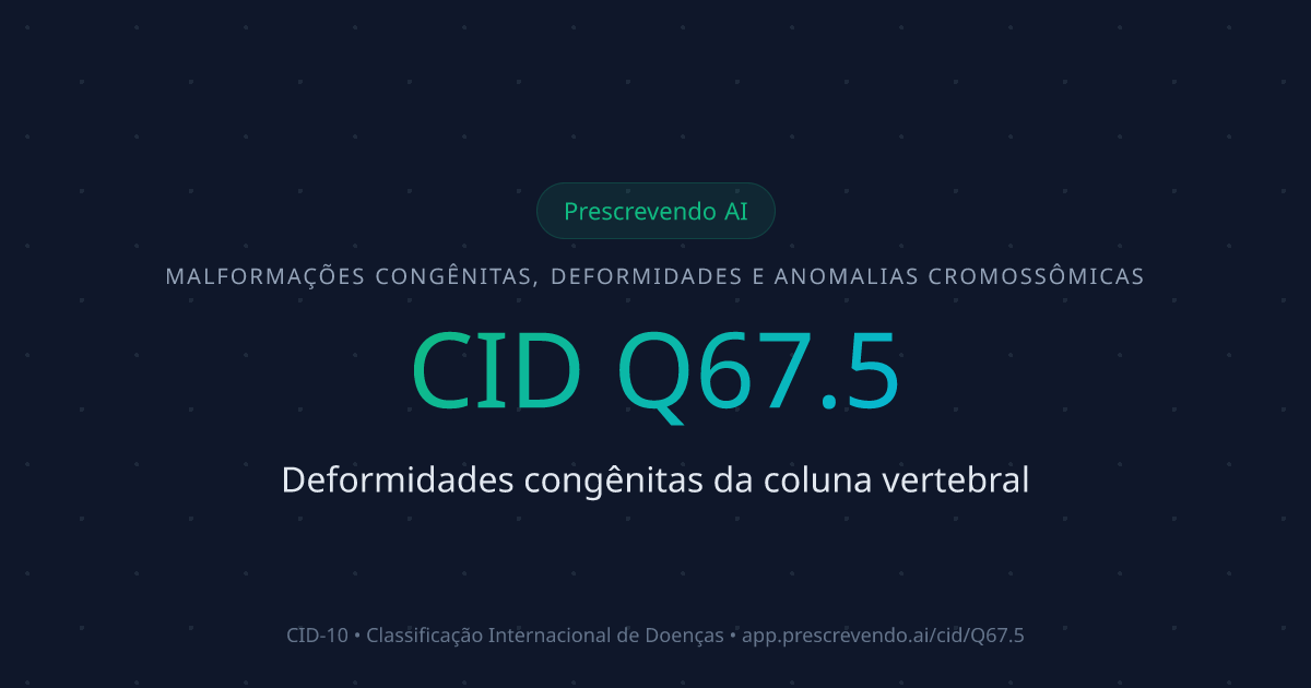 CID Q67.5 - Deformidades congênitas da coluna vertebral | CID-10 ...