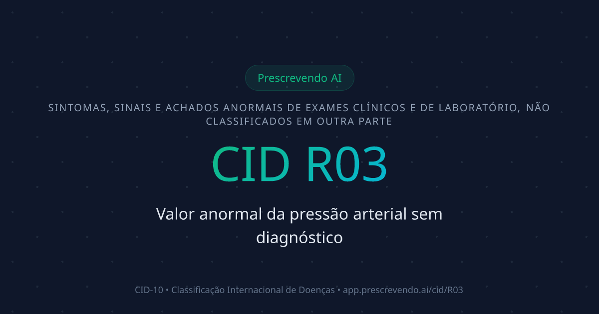 CID R03 - Valor anormal da pressão arterial sem diagnóstico | CID-10 ...