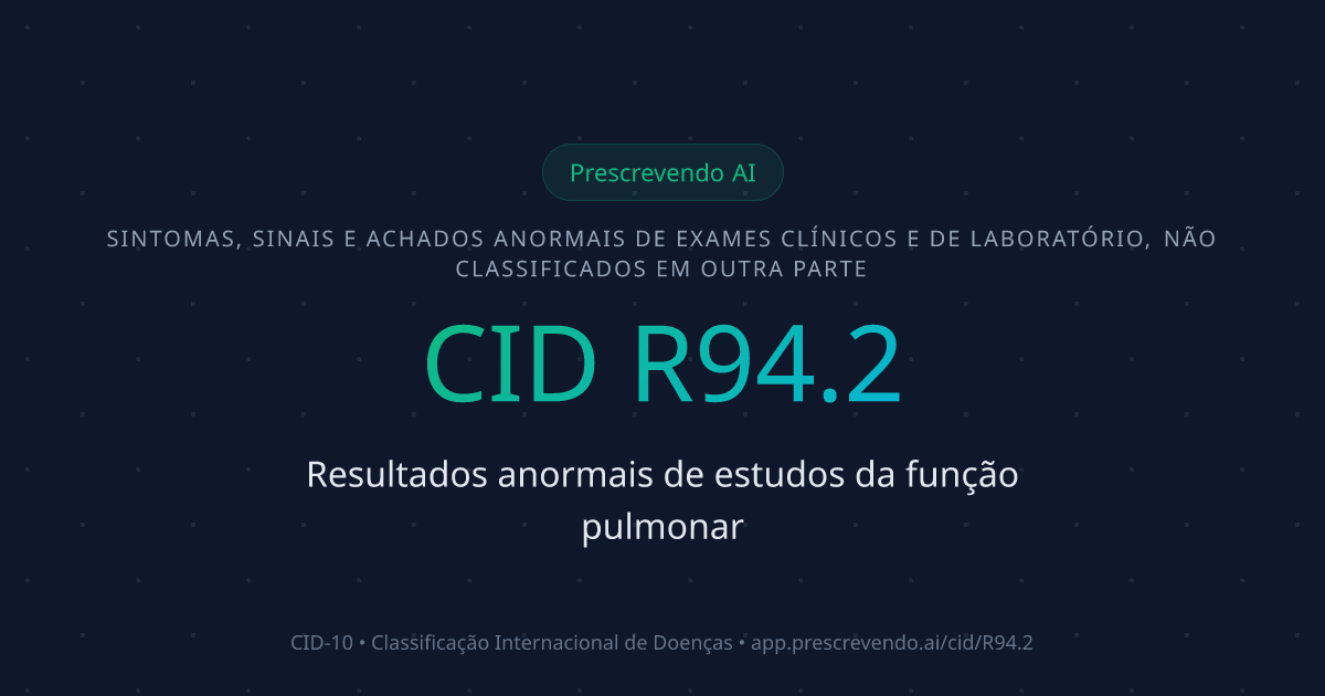 CID R94.2 - Resultados anormais de estudos da função pulmonar | CID-10 ...