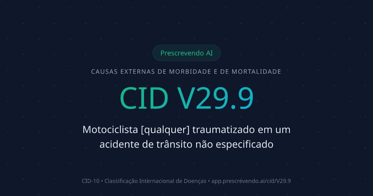 CID V29.9 - Motociclista [qualquer] traumatizado em um acidente de ...