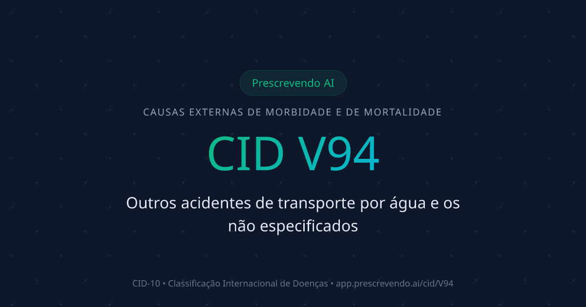 CID V94 - Outros acidentes de transporte por água e os não ...