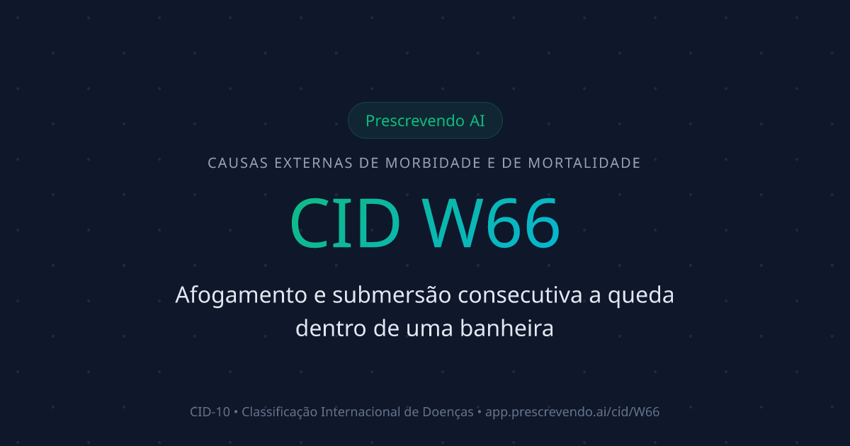 CID W66 - Afogamento e submersão consecutiva a queda dentro de uma ...