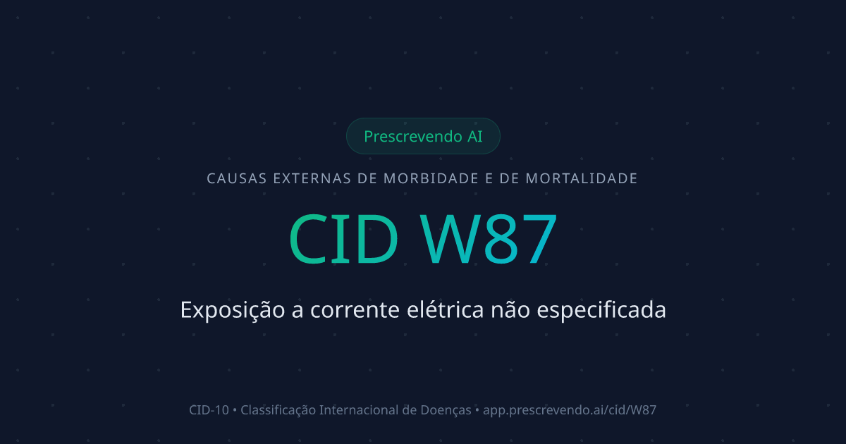 CID W87 - Exposição a corrente elétrica não especificada | CID-10 ...