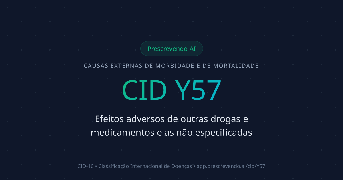 CID Y57 - Efeitos adversos de outras drogas e medicamentos e as não ...