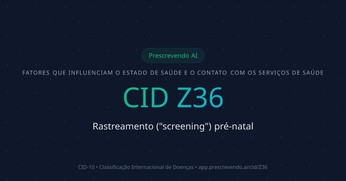 CID Z36 - Rastreamento (