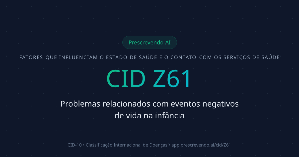 CID Z61 - Problemas relacionados com eventos negativos de vida na ...