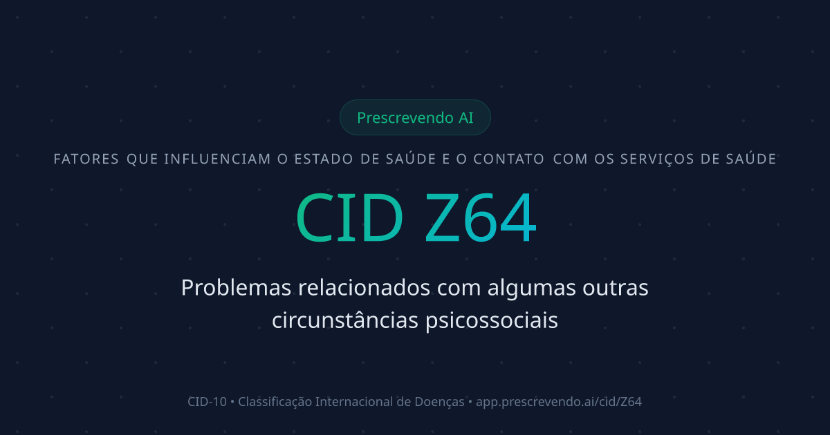 CID Z64 - Problemas relacionados com algumas outras circunstâncias ...